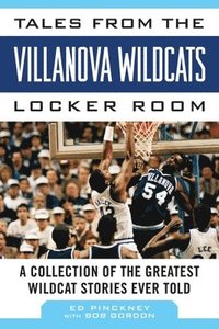 bokomslag Tales from the Villanova Wildcats Locker Room