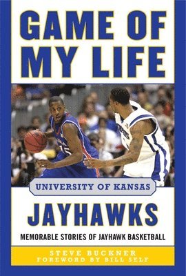 bokomslag Game of My Life University of Kansas Jayhawks