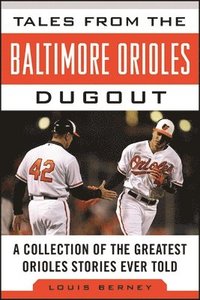 bokomslag Tales from the Baltimore Orioles Dugout