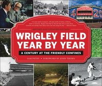 bokomslag Wrigley Field Year by Year