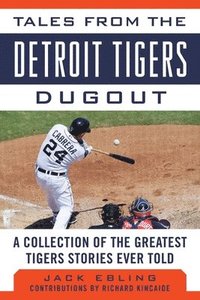 bokomslag Tales from the Detroit Tigers Dugout