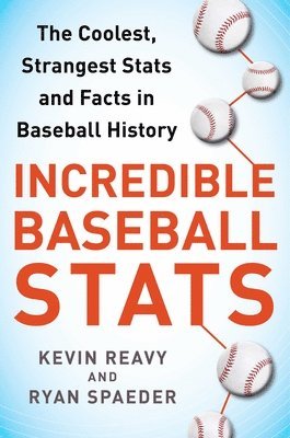 bokomslag Incredible Baseball Stats