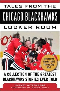 bokomslag Tales from the Chicago Blackhawks Locker Room