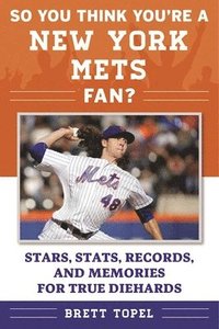 bokomslag So You Think You're a New York Mets Fan?