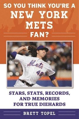 Brett Topel - So You Think You're a New York Mets Fan?, Häftad