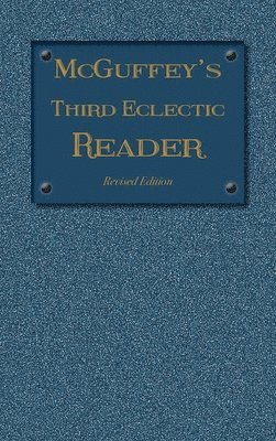 bokomslag McGuffey's Third Eclectic Reader