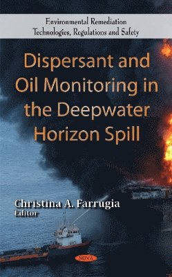 bokomslag Dispersant & Oil Monitoring in the Deepwater Horizon Spill