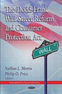 bokomslag Dodd-Frank Wall Street Reform & Consumer Protection Act
