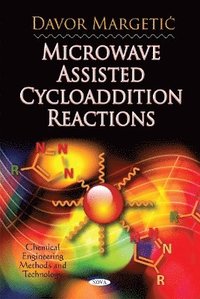 bokomslag Microwave Assisted Cycloaddition Reactions