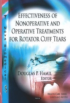 bokomslag Effectiveness of Nonoperative & Operative Treatments for Rotator Cuff Tears