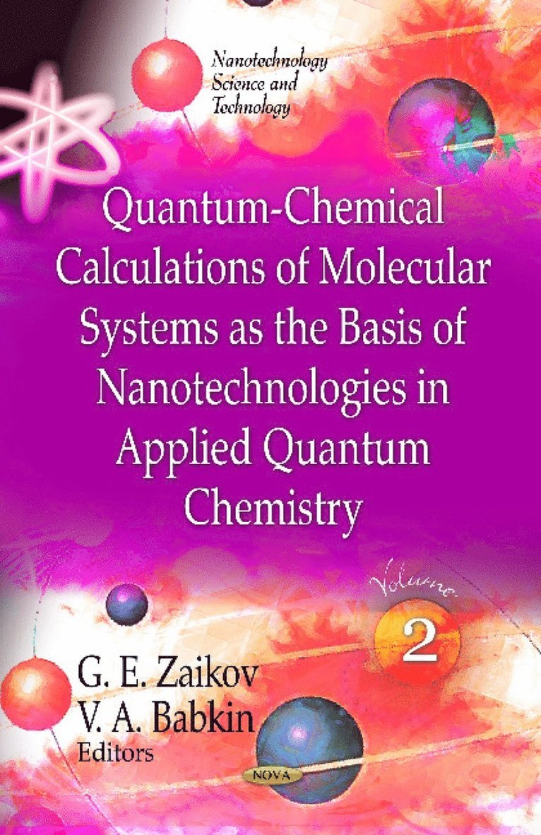 Quantum-Chemical Calculations of Molecular System as the Basis of Nanotechnologies in Applied Quantum Chemistry