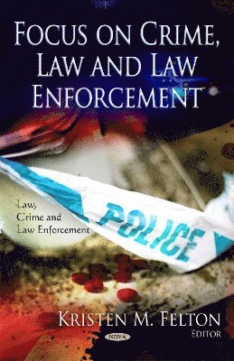 bokomslag Focus on Crime, Law & Law Enforcement