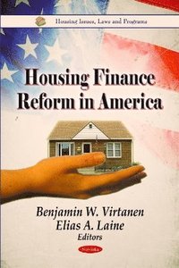 bokomslag Housing Finance Reform in America