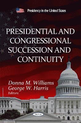 bokomslag Presidential & Congressional Succession & Continuity