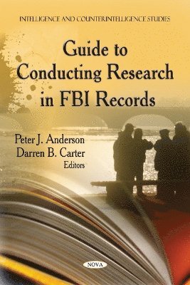 bokomslag Guide to Conducting Research in FBI Records
