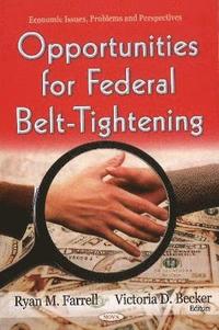 bokomslag Opportunities for Federal Belt-Tightening