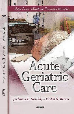 bokomslag Acute Geriatric Care