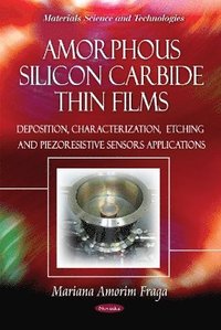 bokomslag Amorphous Silicon Carbide Thin Films