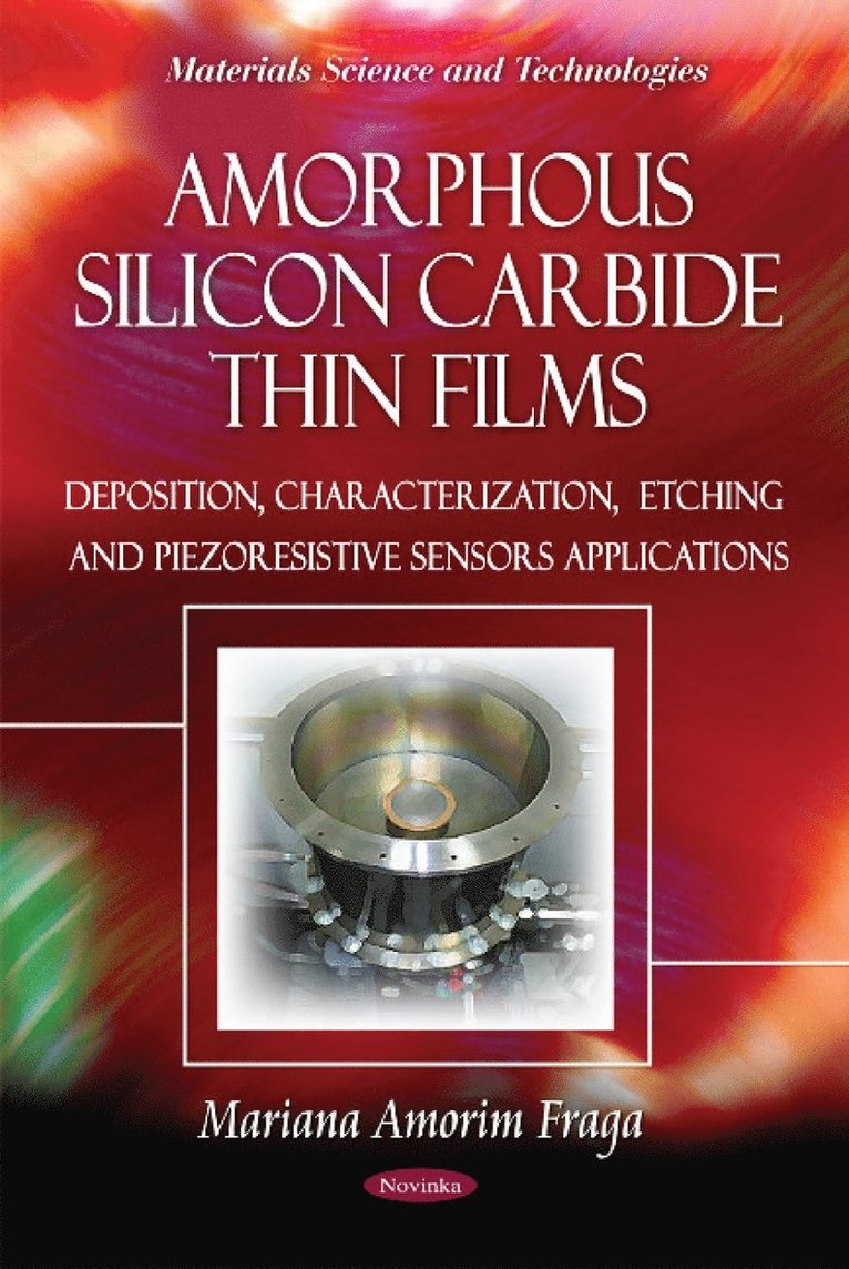 Mariana Amorim Fraga - Amorphous Silicon Carbide Thin Films, Häftad