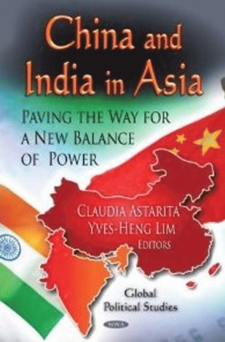 Claudia Astarita, Yves-Heng Lim - China & India in Asia, Inbunden