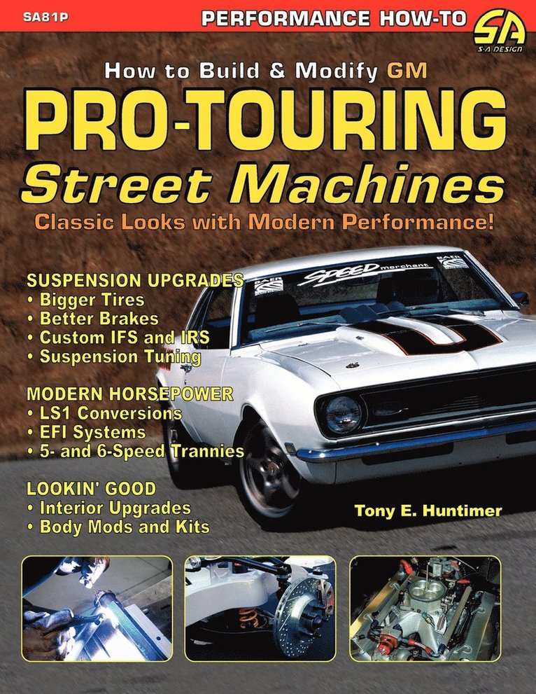 How to Build GM Pro-Touring Street Machines 1