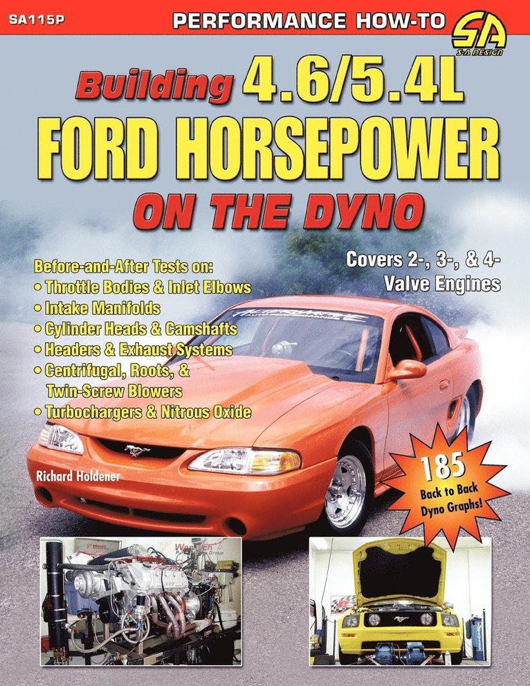 Richard Holdener - Building 4.6/5.4L Ford Horsepower On The Dyno, Häftad