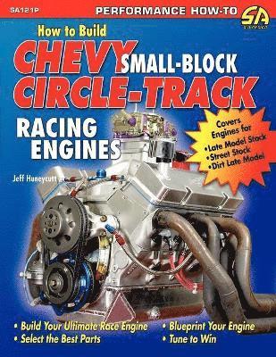 bokomslag How to Build Chevy Small-Block Circle-Track Racing Engines