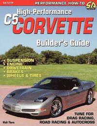 bokomslag High-Performance C5 Corvette Builder's Guide