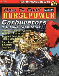 bokomslag How to Build Horsepower, Volume 2