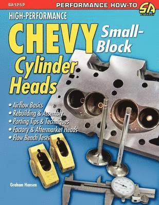 Graham Hansen - High-Performance Chevy Small-Block Cylinder Heads, Häftad