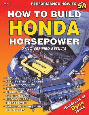 Richard Holdener - How to Build Honda Horsepower, Häftad