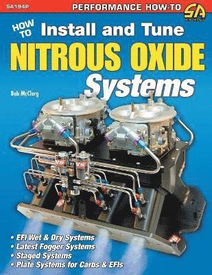 Bob McClurg - How to Install and Tune Nitrous Oxide Systems, Häftad