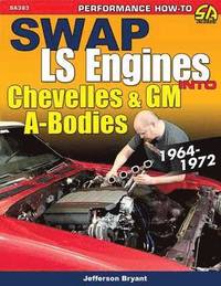 bokomslag Swap ls engines into chevelles and gm a-bodies - 1964-1972