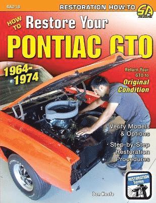 bokomslag How to Restore Your Pontiac GTO