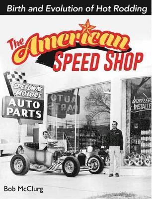 Bob McClurg, Bob Mcclurg - American Speed Shop, Inbunden