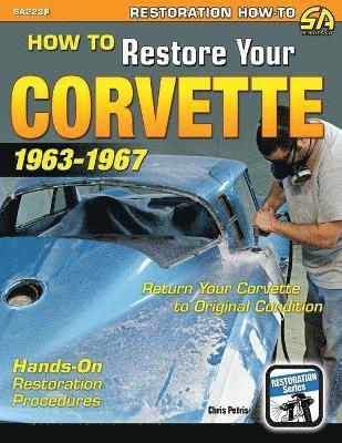 How to Restore Your Corvette 1