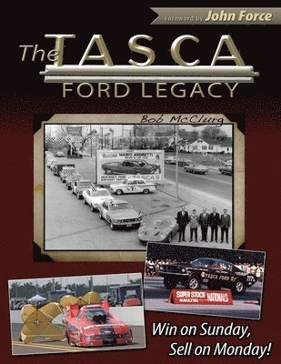 Bob McClurg - Tasca Ford Legacy, Häftad