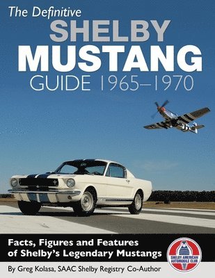 bokomslag The Definitive Shelby Mustang Guide