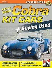 bokomslag How to Build Cobra Kit Cars + Buying Used