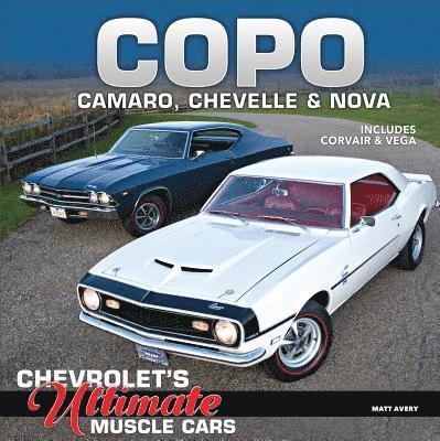 COPO Camaro, Chevelle and Nova