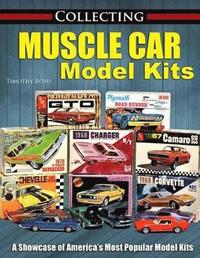 bokomslag Collecting Muscle Car Model Kits