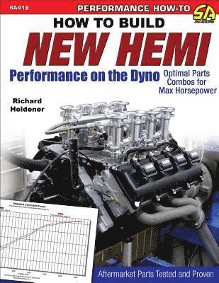 How to Build New Hemi Performance on the Dyno 1