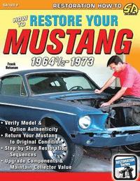 bokomslag How to Restore Your Mustang 1964 1/2-1973