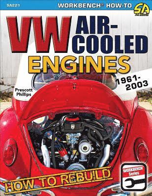 bokomslag How to Rebuild VW Air-Cooled Engines 1961-2003