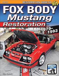 bokomslag Fox Body Mustang Restoration 1979-1993