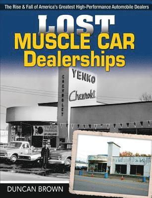 bokomslag Lost Muscle Car Dealerships