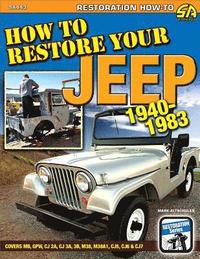 bokomslag How to Restore Your Jeep 1941-1986