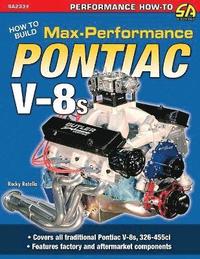 bokomslag How to Build Max-Performance Pontiac V-8s