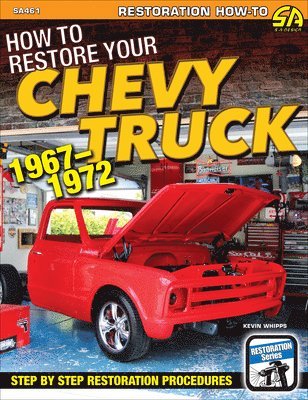 bokomslag How to Restore Your Chevy Truck: 1967-72