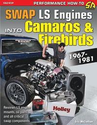 bokomslag Swap LS Engines into Camaros & Firebirds